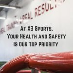 We're Working Hard To Protect You | COVID-19 | X3 Sports